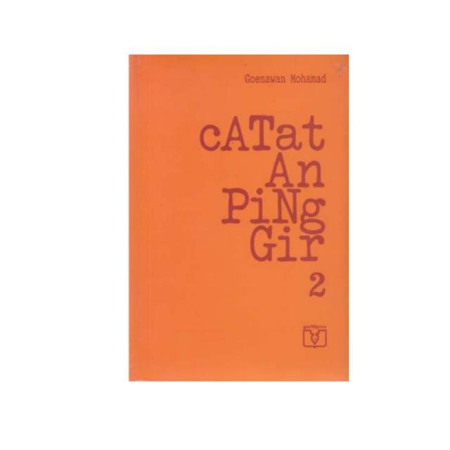 

Buku Catatan Pinggir Jilid 2 By Goenawan Mohamad