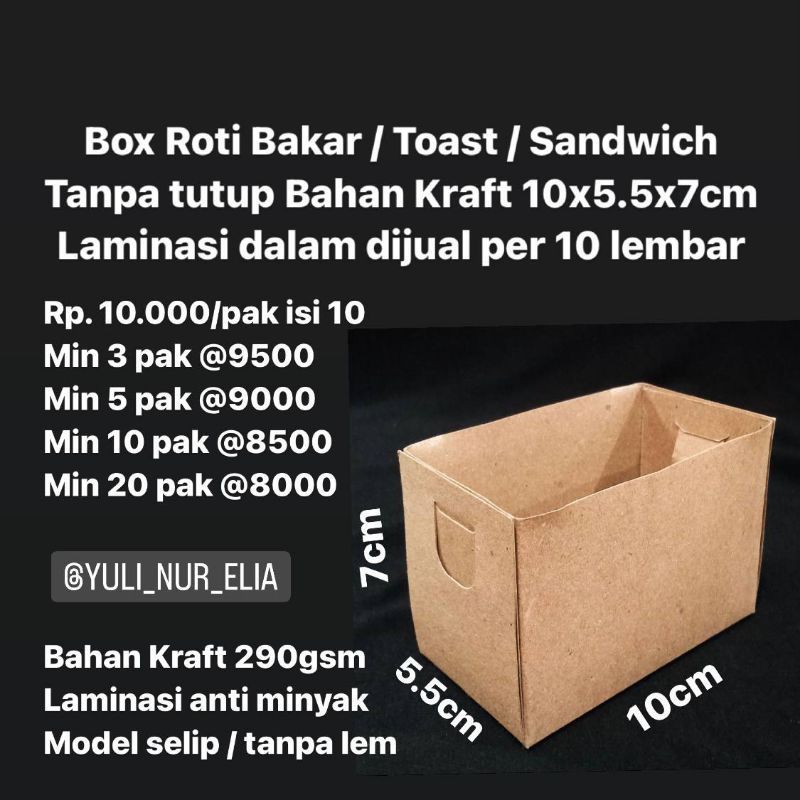 

Box Roti Bakar / Toast / Sandwich Tanpa tutup Bahan Kraft 10x5.5x7cm Laminasi dalam dijual per 10 lembar