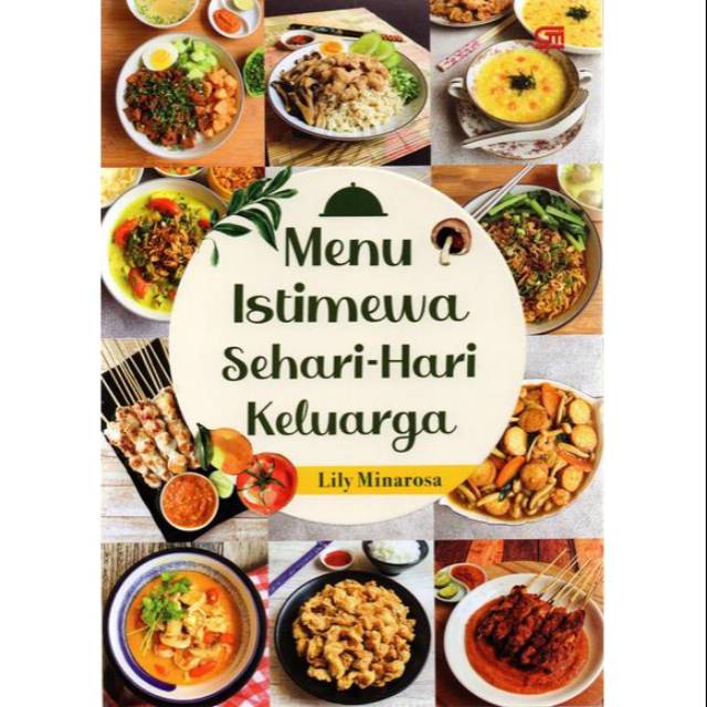 Buku Resep Masakan Menu Istimewa Sehari Hari Keluarga Lily Minarosa Shopee Indonesia