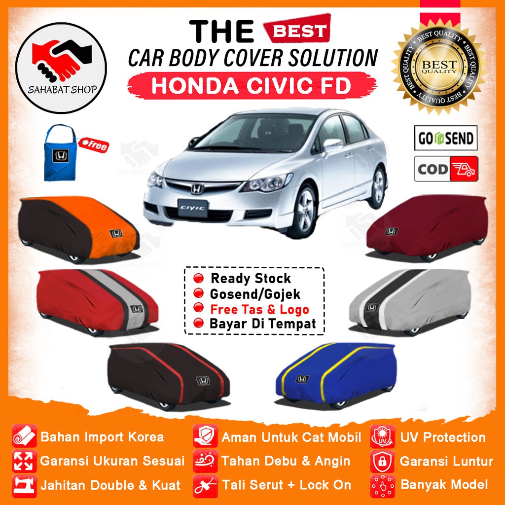 Sahabat Body Cover Mobil Civic / Sarung Penutup Honda Civic FD Outdoor / Selimut Tutup Mantel Jas Mantol Kerudung Pelindung Pembungkus Kelambu Kerodong Tutupan Bungkus Terpal Mobil Sedan Civic FD Waterproof Anti Air Model Orange