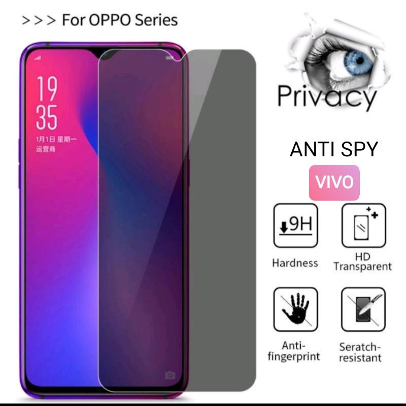 Tempered Glass Anti SPY/VIVO  V7+ Vivo V9 Vivo V9pro Vivo 11 VIVO v11i Vivo V11pro vivo V15 ViVo 15p