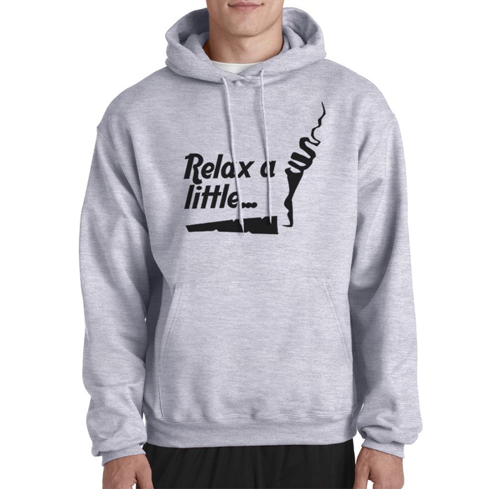 Hoodie Relax A Little