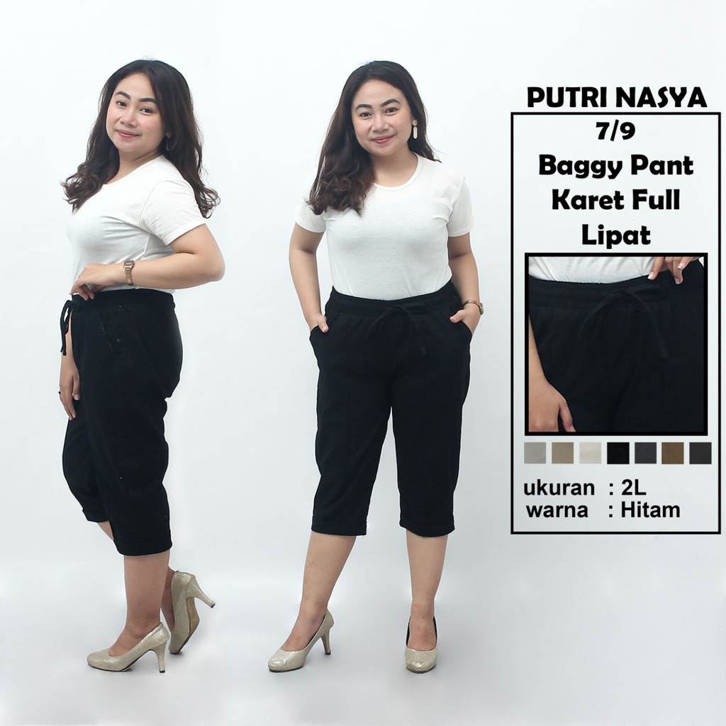 Celana 7/9 jumbo karet full / baggy pant jumbo / celana pendek model 8L-6L-5L-4L-2L-XL-S fit to L