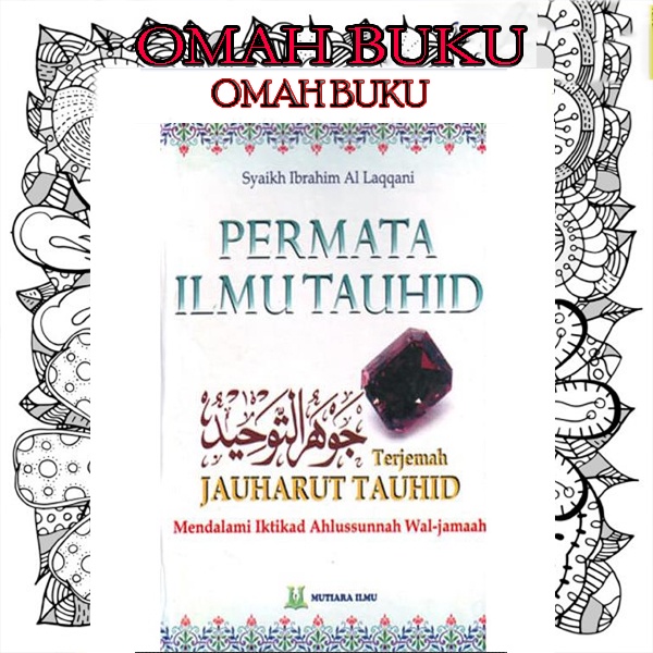 Jual Permata Ilmu Tauhid Terjemahan Kitab Jauhar Tauhid Syaikh