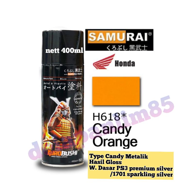 Samurai Paint H618 Candy Orange/candy orange/cat semprot/cat aerosol/pylox/pilok