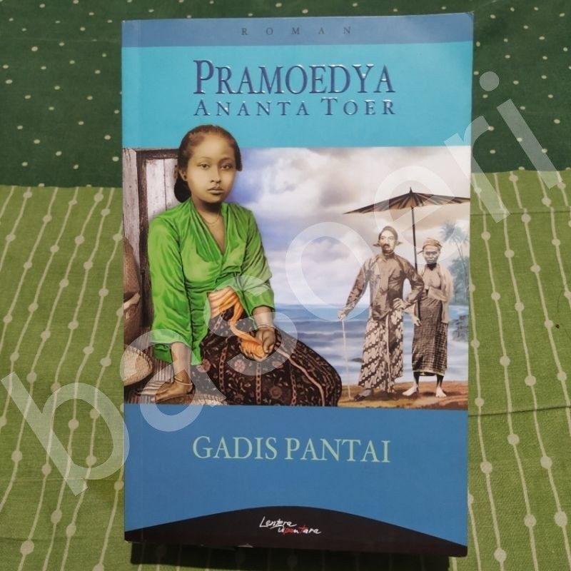 Gadis Pantai - Pramoedya Ananta Toer (preloved)
