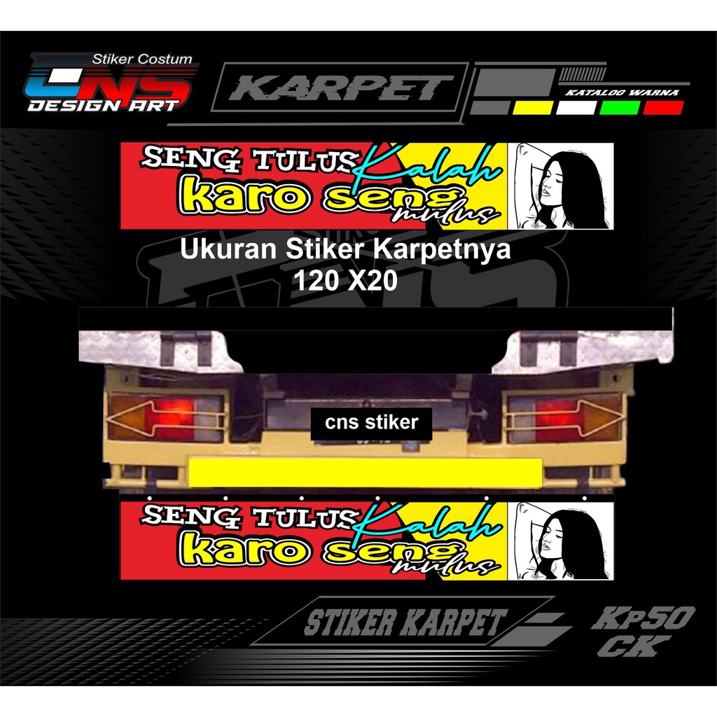 STIKER KARPET BELAKANG TRUK BAHAN NYALA STIKER DECAL CARPET TRUK/CANTER/ELF/BUS/PICKUP UKURAN 120X20