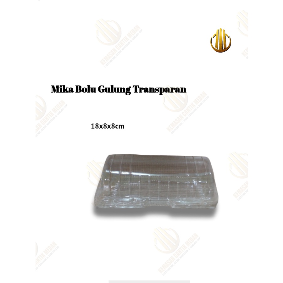 Mika Bolu Gulung Transparan 18cm dan 22cm/Kotak Bolu Gulung