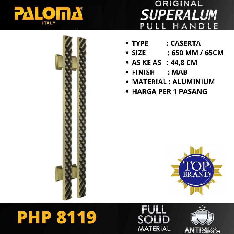 PALOMA PHP 8119 TARIKAN PINTU PULL HANDLE SUPERALUM CASERTA 650MM MAB