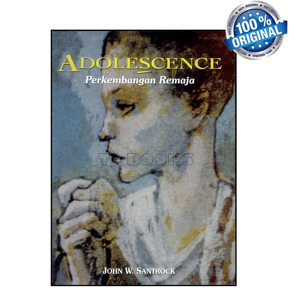 Adolescence (Perkembangan Remaja)/John W. Santrock