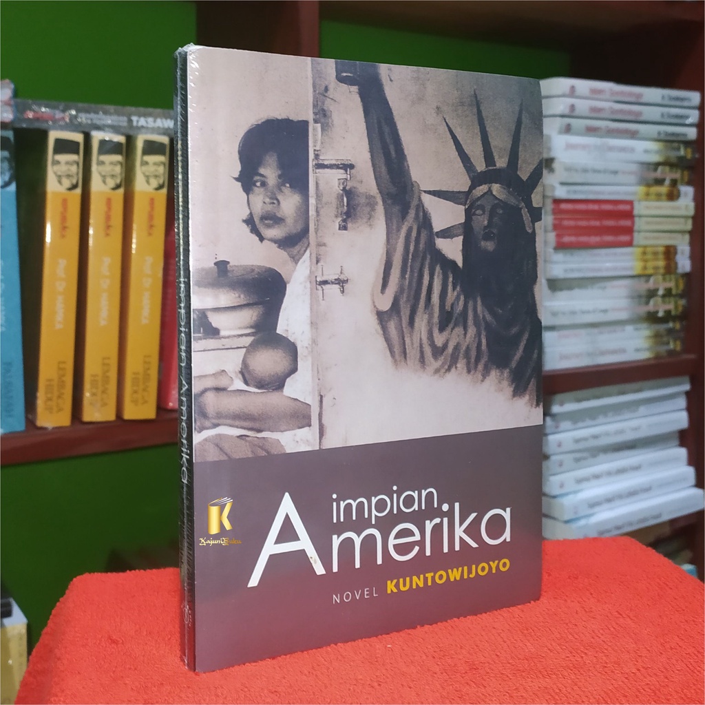 BUKU IMPIAN AMERIKA - Kuntowijoyo
