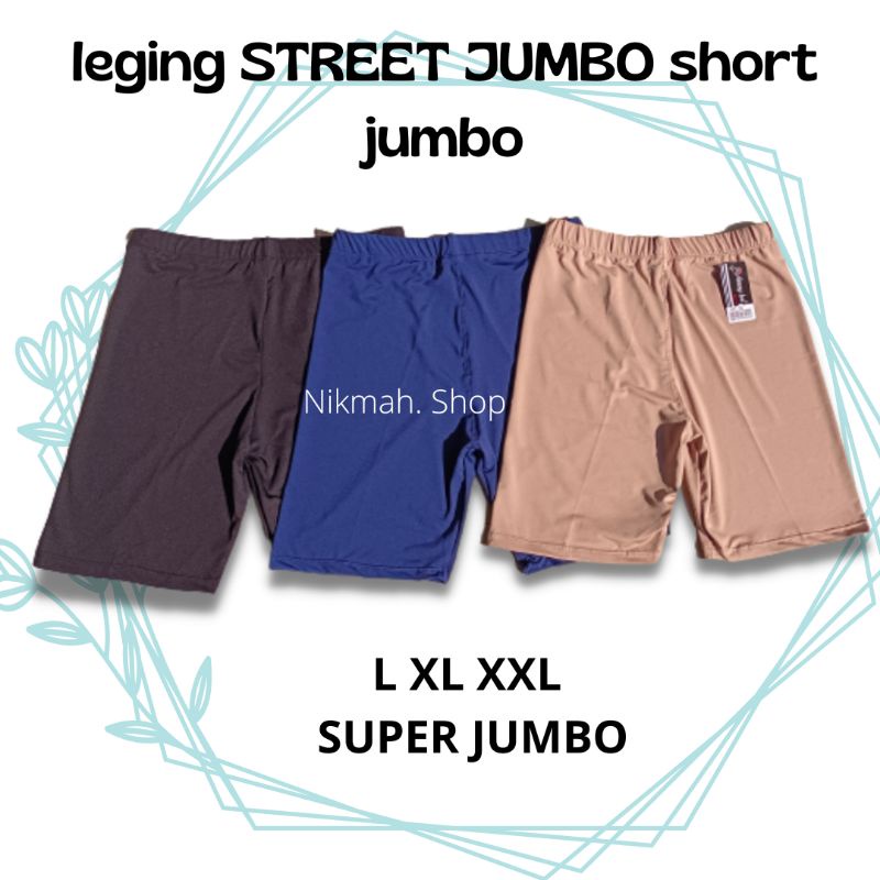 leging STREET  JUMBO short jumbo