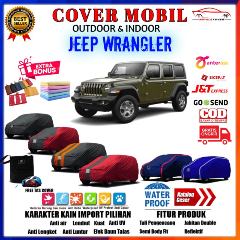 Sarung Body Car Cover Mobil Wrangler / Selimut Mantel Tutup Jeep Wrangler / Penutup Pelindung Mantel