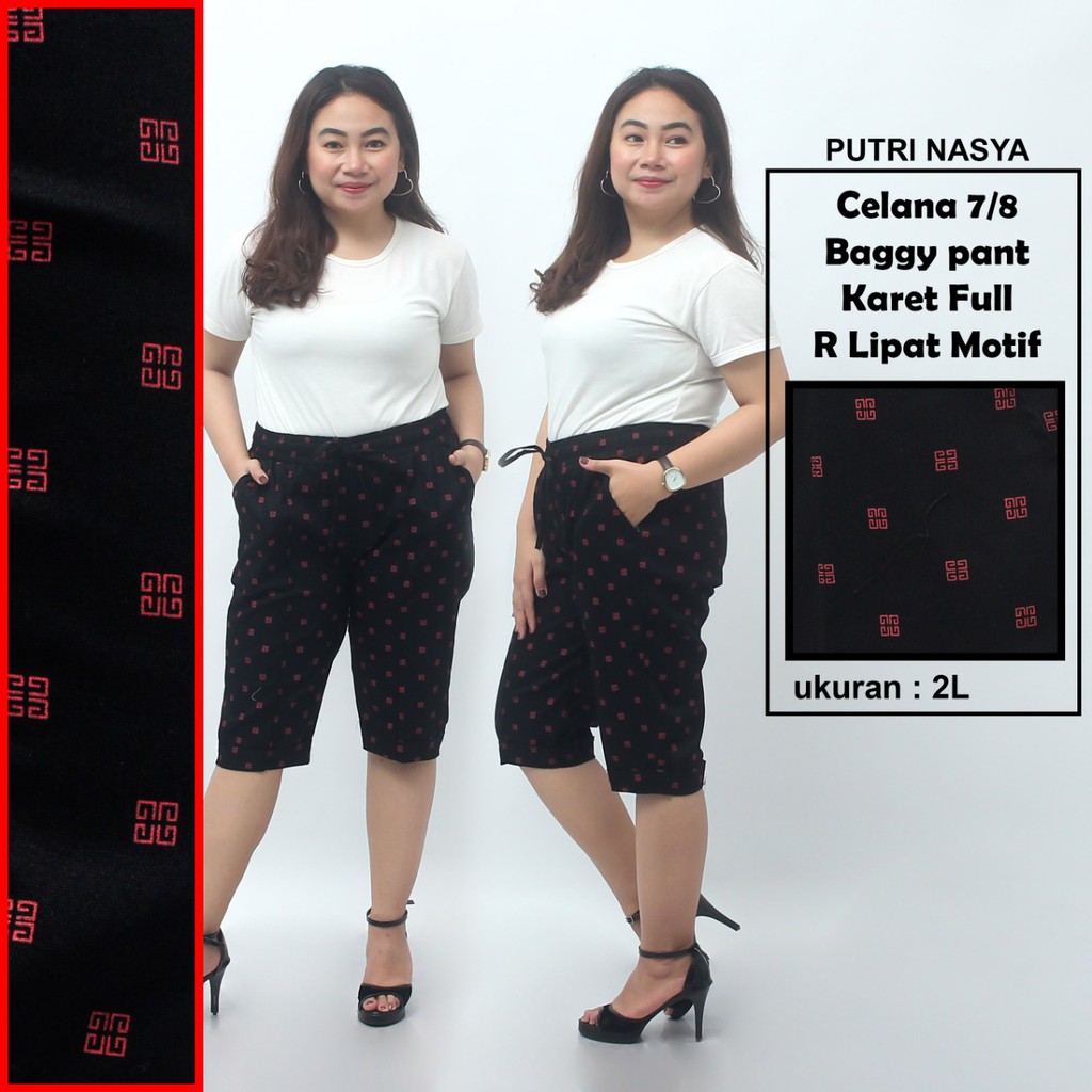 Celana 7/8 jumbo karet full motif / baggy pant jumbo / celana pendek 8L-6L-5L-4L-2L-XL-S fit to L