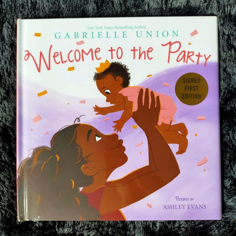 Welcome to the Party - Gabrielle Union (Signed Copy First Edition)