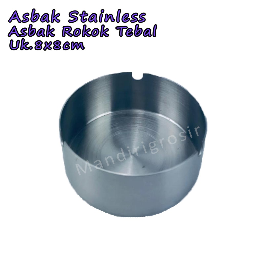 Asbak Stainless *Asbak * Asbak Rokok Tebal * uk.8cm