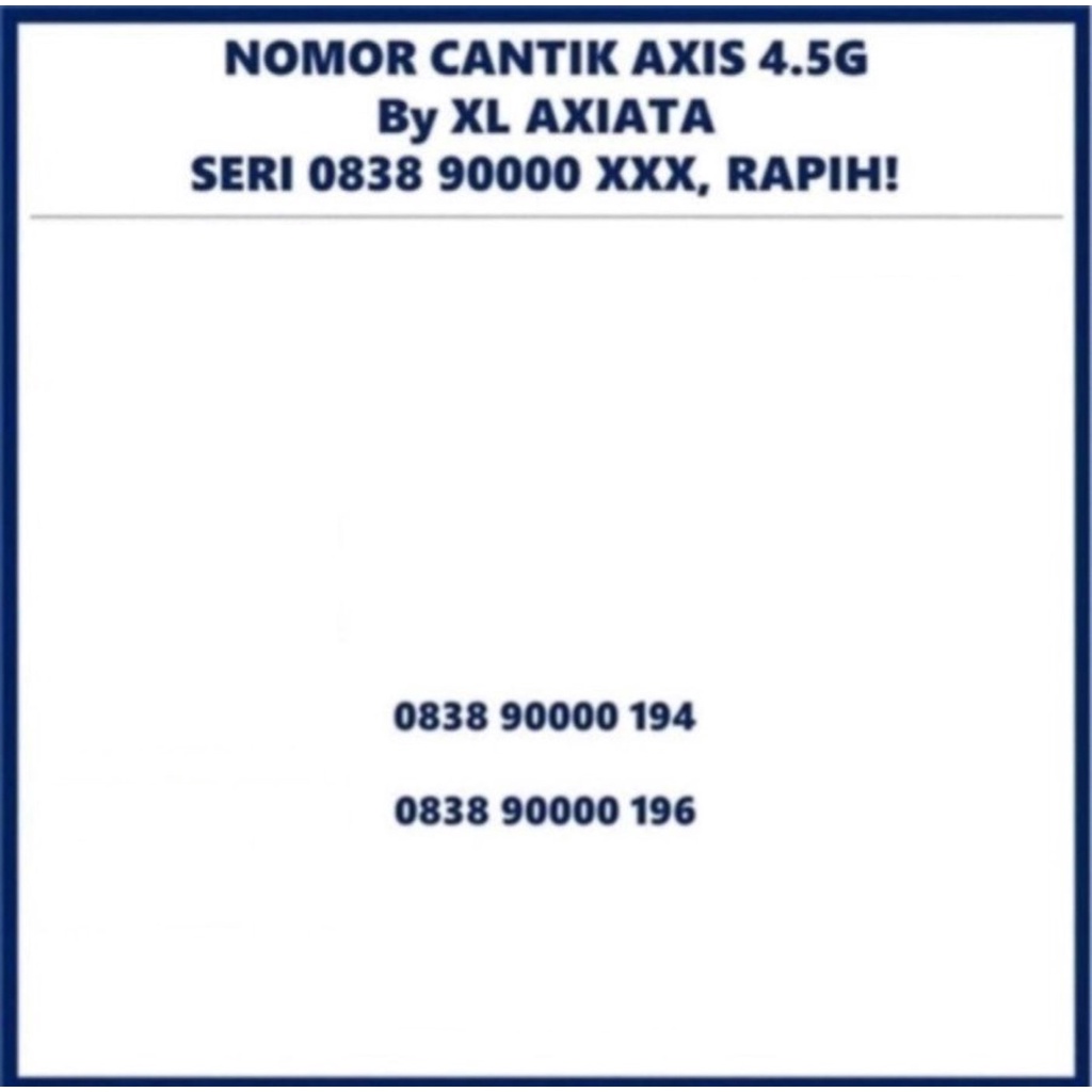NOMOR CANTIK AXIS 4.5G KARTU PERDANA XL AXIATA SERI 90000 RAPIH