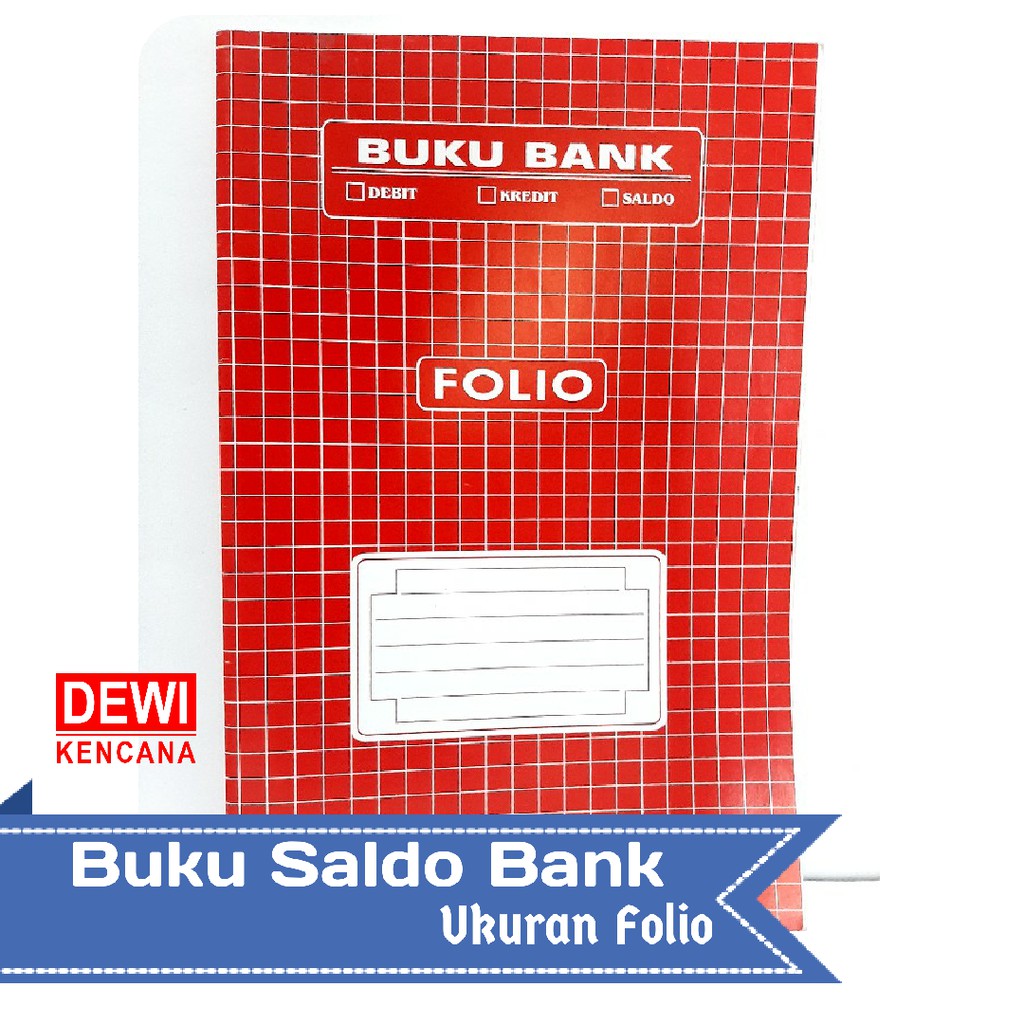 

Buku Bank Debit Kredit Saldo Folio / Kuarto