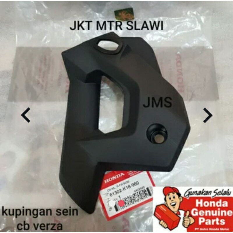 61302-K18 -960 Kupingan sein cowl kanan front side cb verza kodepart ori honda ahm asli honda