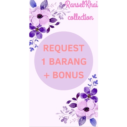 

REQ 1 BARANG BESAR + BONUS