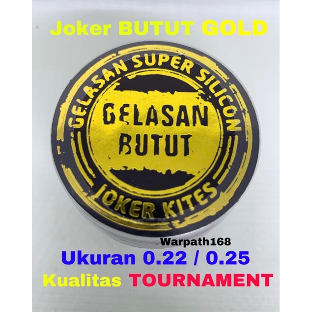 Gelasan Joker BUTUT Gold Matot khusus tournament