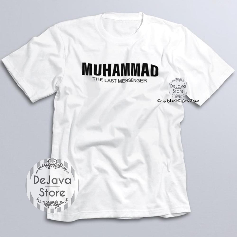 Kaos Dakwah Islami MUHAMMAD LAST MESSENGER Baju Distro Muslim Santri Religi Kualitas Premium | 1127-4