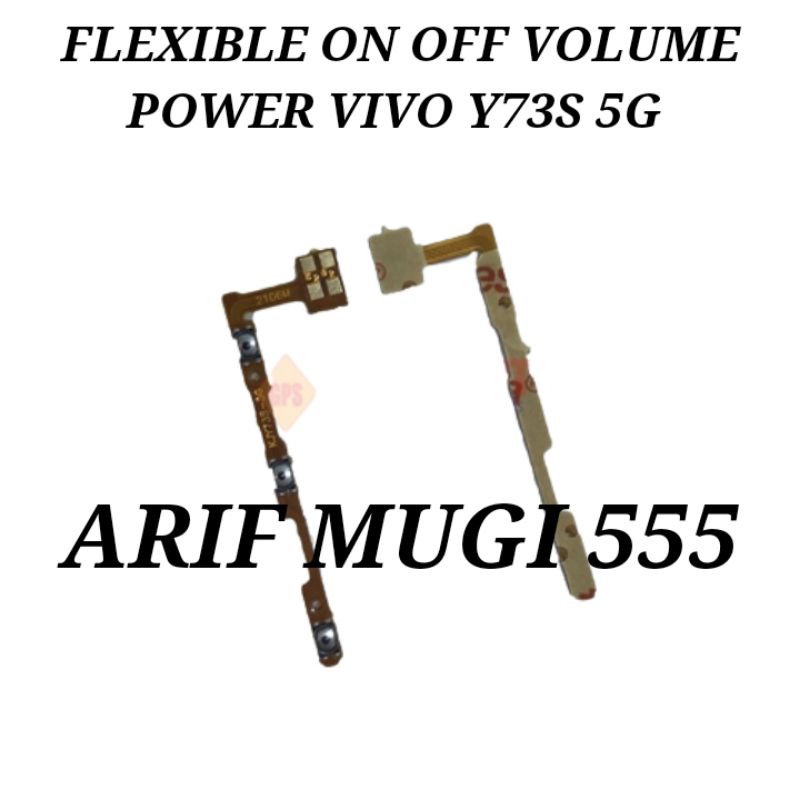 FLEXIBLE ON OFF VOLUME POWER VIVO Y73S 5G ORIGINAL