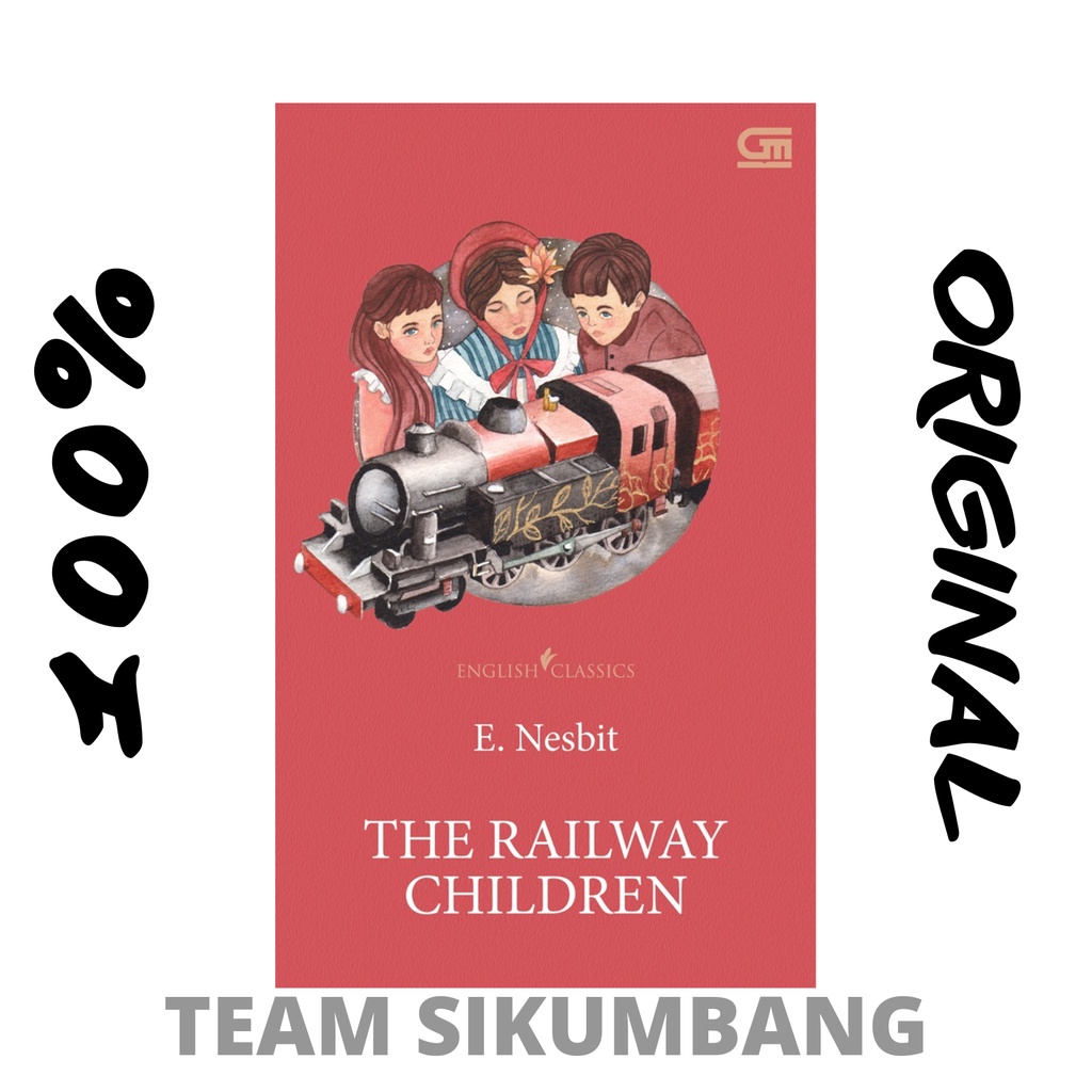 ENGLISH CLASSICS: THE RAILWAY CHILDREN