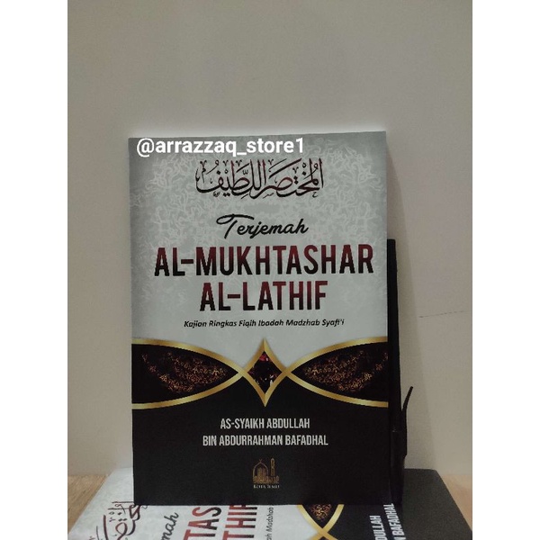 Buku Terjemah Al-Mukhtashar Al-Lathif - Kajian Ringkas Fiqih Ibadah Madzhab Imam Syafi'i