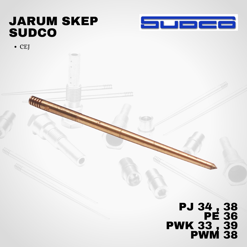 Jarum Skep SUDCO PWK PJ PWM PE 33 34 35 36 38 39