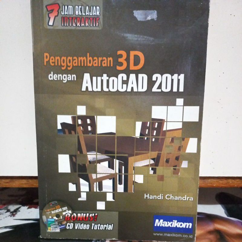 Buku Komputer - 7 JAM BELAJAR INTERAKTIF Penggambaran 3D dengan AutoCAD 2011