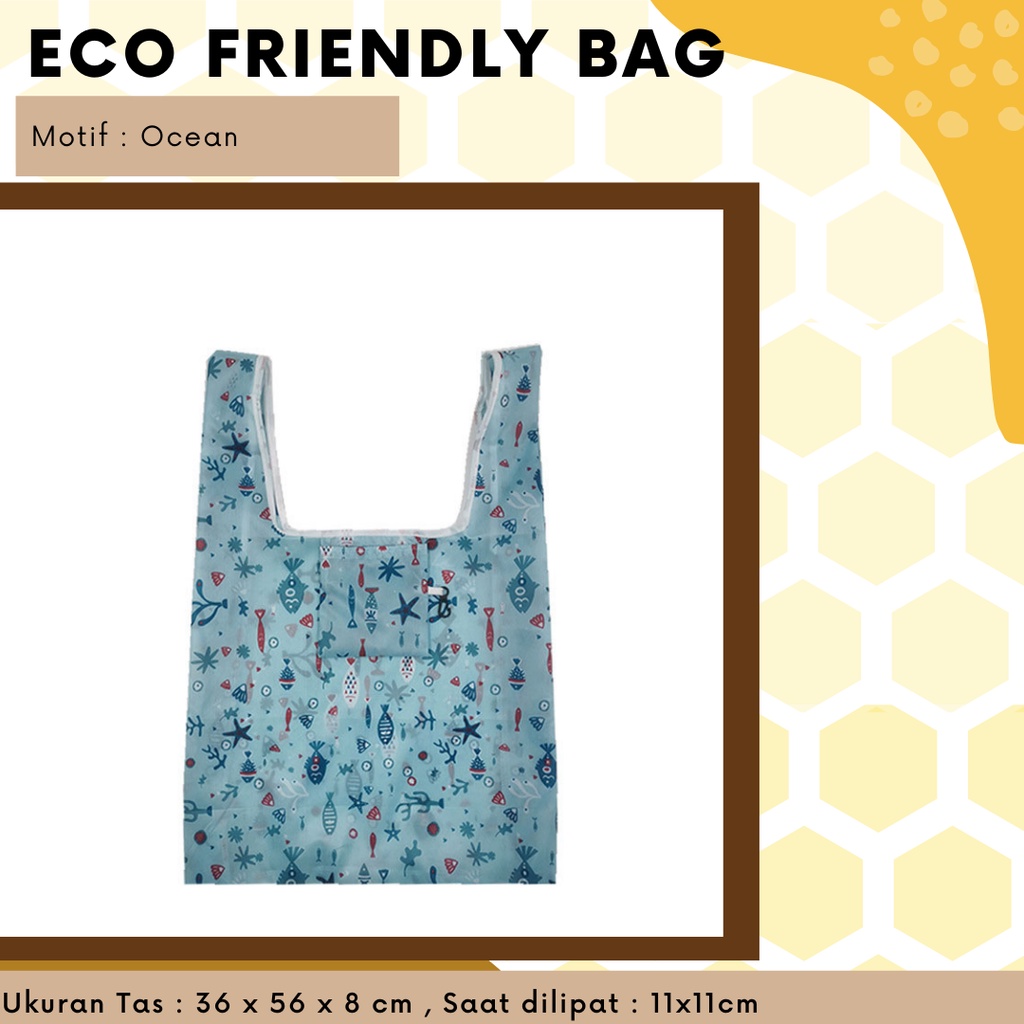 Tas Belanja Lipat / Eco Friendly Bag / Ecobag / go green / Serbaguna Motif