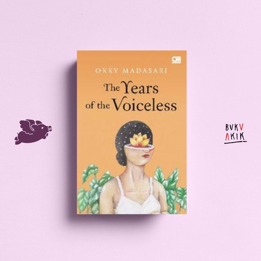 The Years of The Voiceless - Okky Madasari (English)