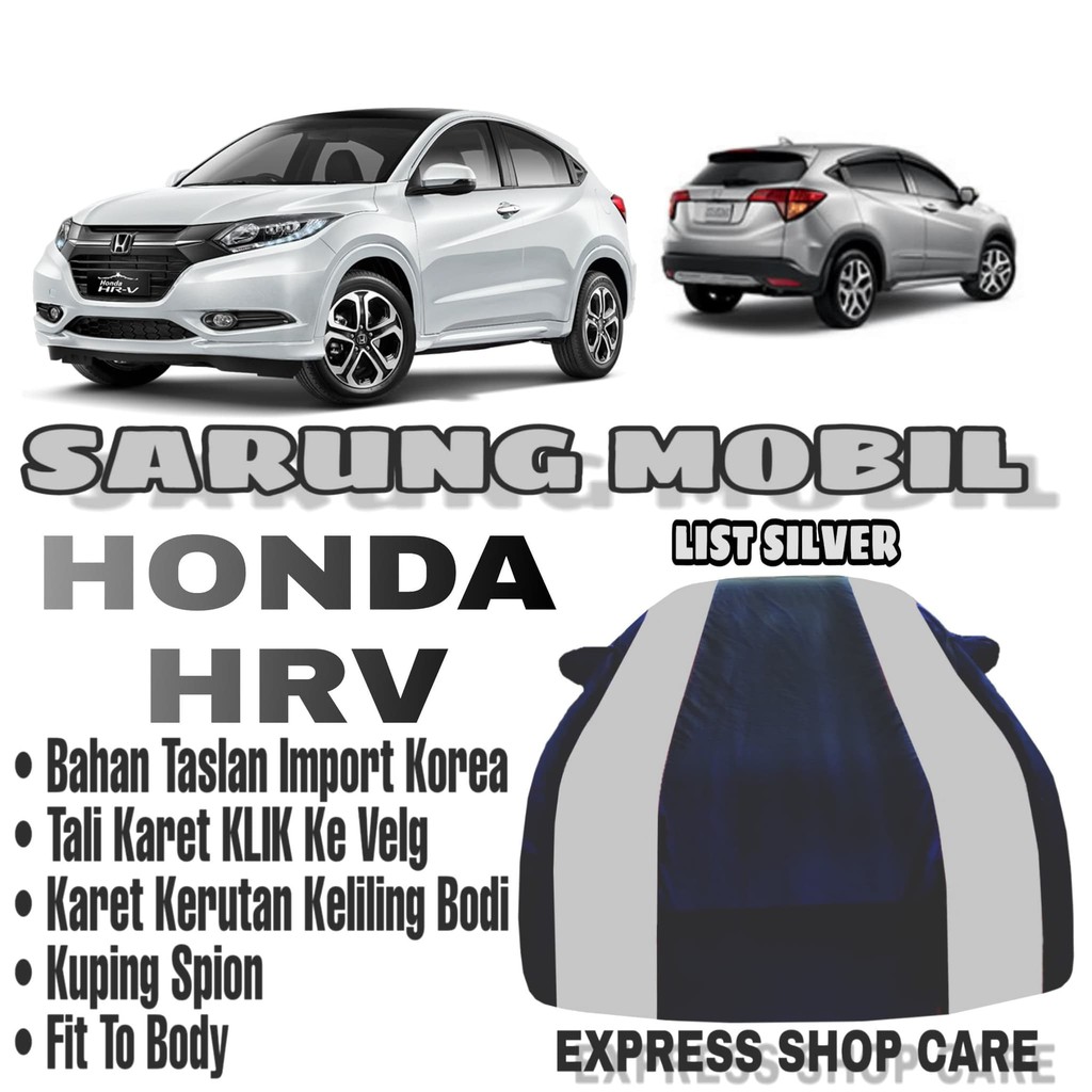 Sarung Mobil HONDA HRV List SILVER Body Cover Penutup Honda HRV