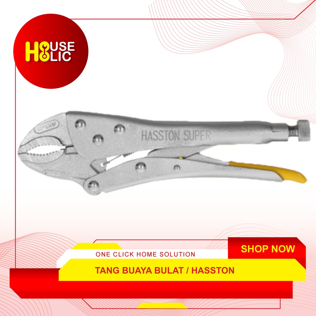 Tang Buaya Bulat 10&quot; Inch Tang Jepit / Locking Plier Hasston 4320-100