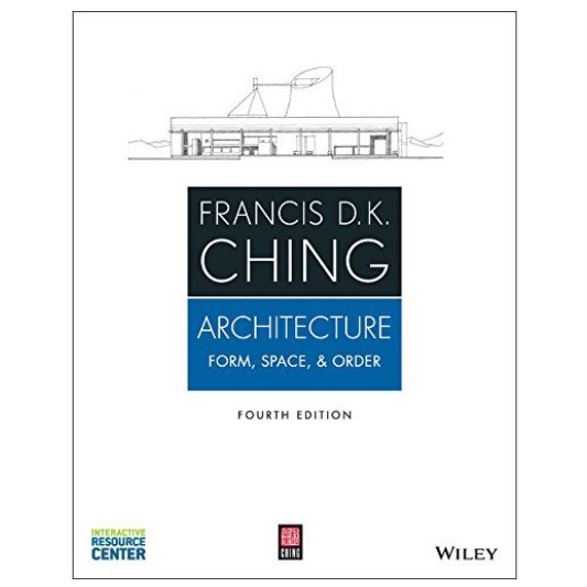 Architecture: Form, Space, and Order