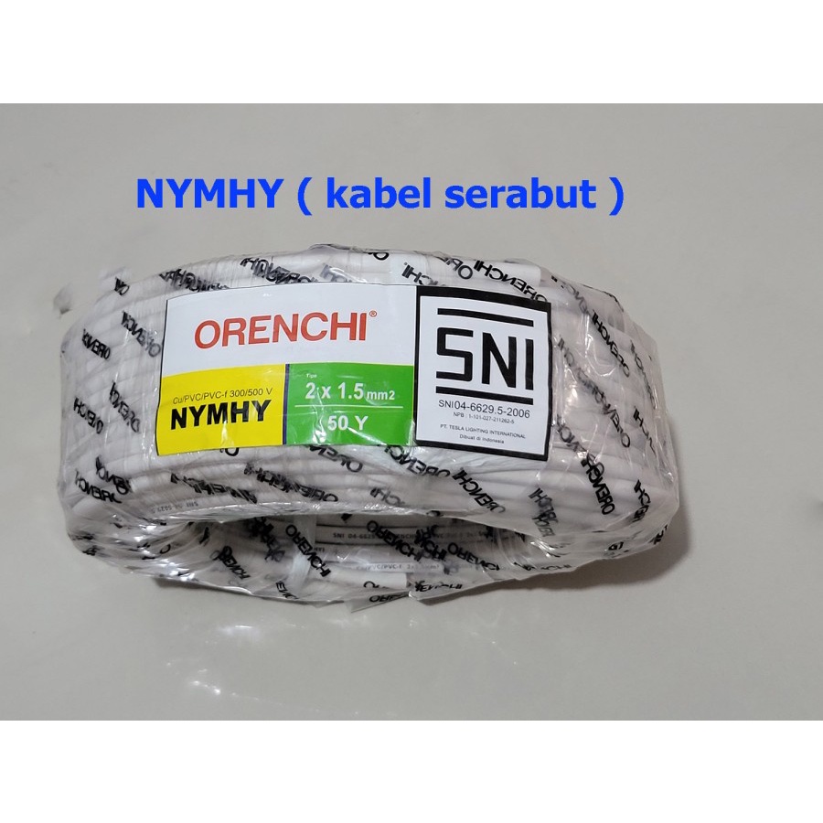 KABEL SERABUT NYMHY 2 X 1,5 mm 50Y PUTIH SERABUT ORENCHI SNI TEMBAGA