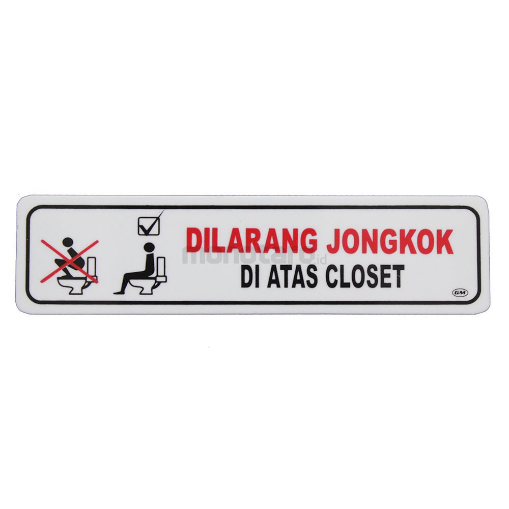 

GM label dilarang jongkok di atas closet medium
