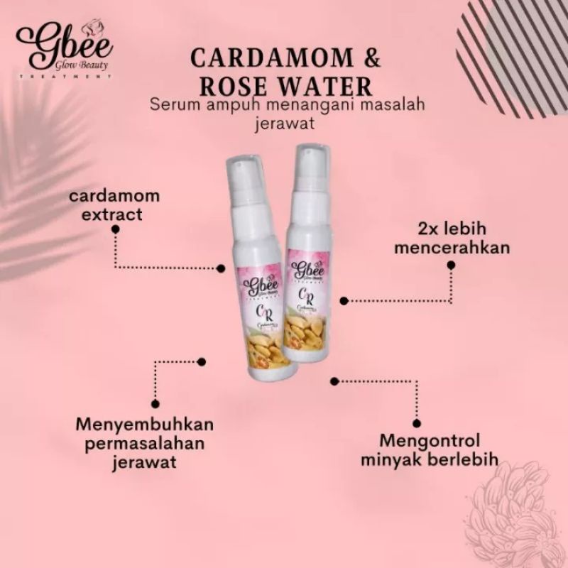 CARDAMOM & ROSE WATER C&R GBEE GLOW BEAUTY TREATMENT