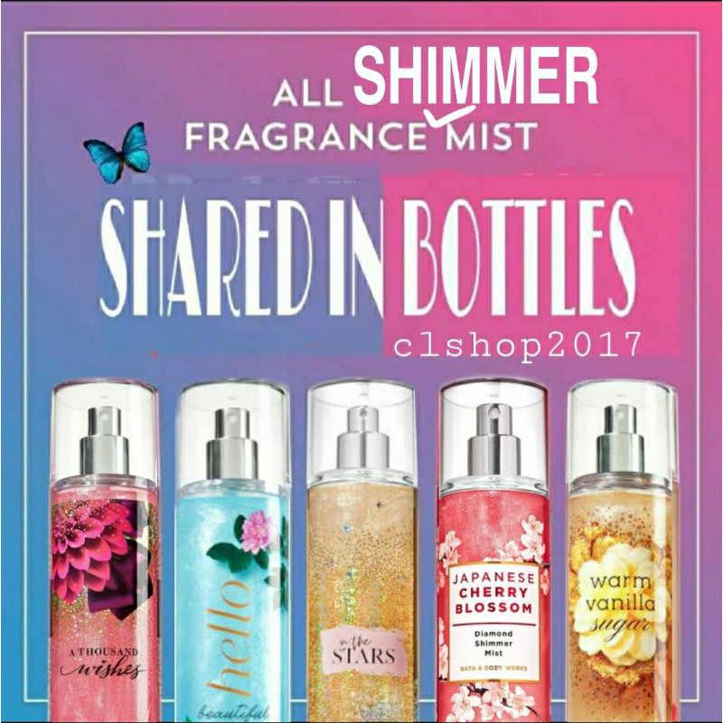 BBW SHIMMER MIST SHARE IN BOTTLES 3 ML 20 ML perfect peony gingham a thousand wishes into the night hello beautiful at the beach saltwater breeze bahamas fairytale you're the one japanese cherry blossom twilight woods magic in the air winter candy shared