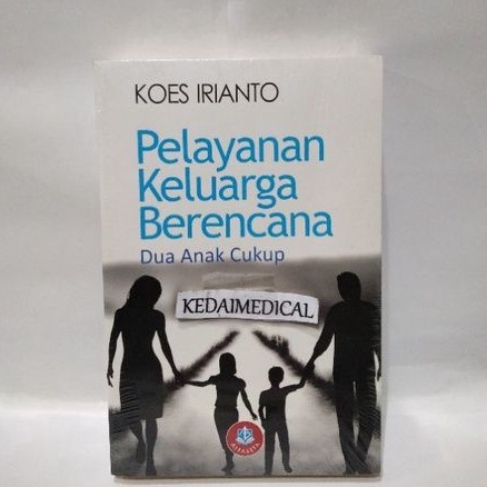 (ORIGINAL) BUKU PELAYANAN KELUARGA BERENCANA KOES IRIANTO