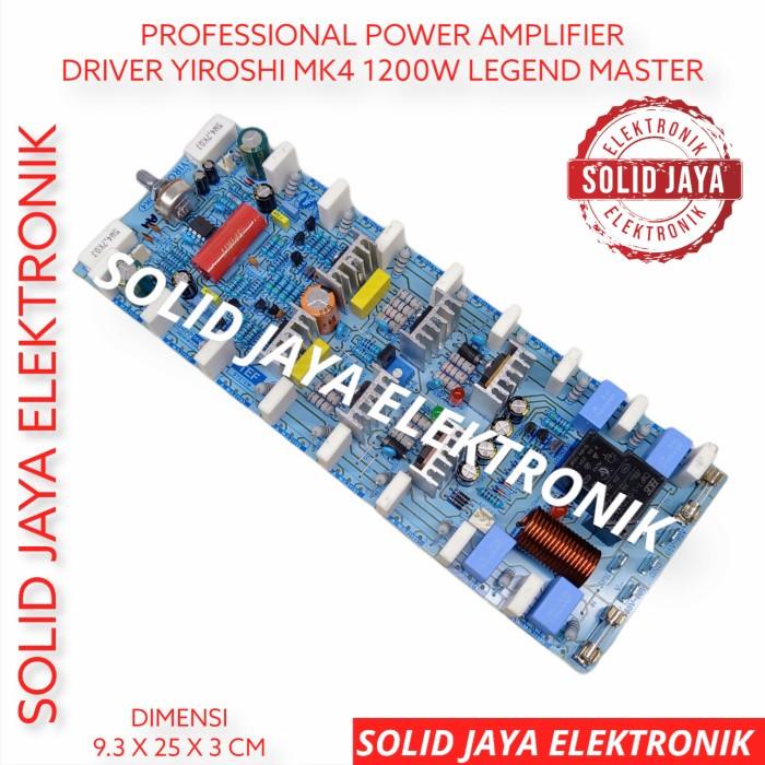 KIT DRIVER YIROSHI MK 4 MK4 MK-4 POWER AMPLIFIER 1200W TANPA TR FINAL