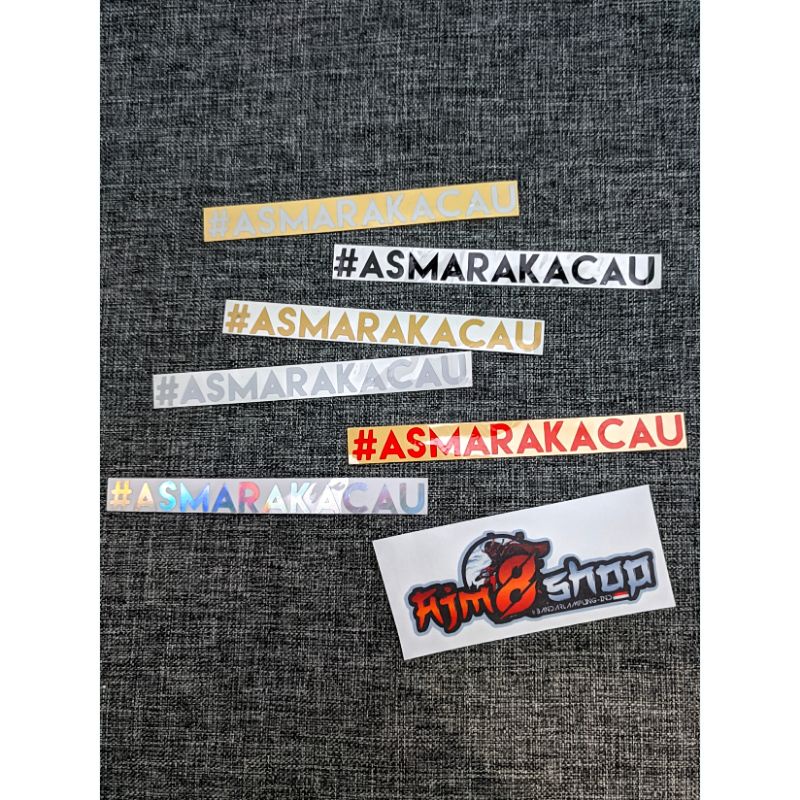 STICKER ASMARAKACAU stiker cutting asmarakacau stiker cutting asmara kacau motor mobil sepeda dll