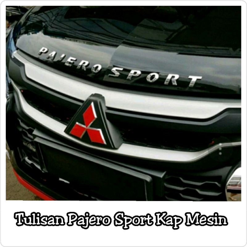 Tulisan Pajero Sport Kap Mesin Warna Crome