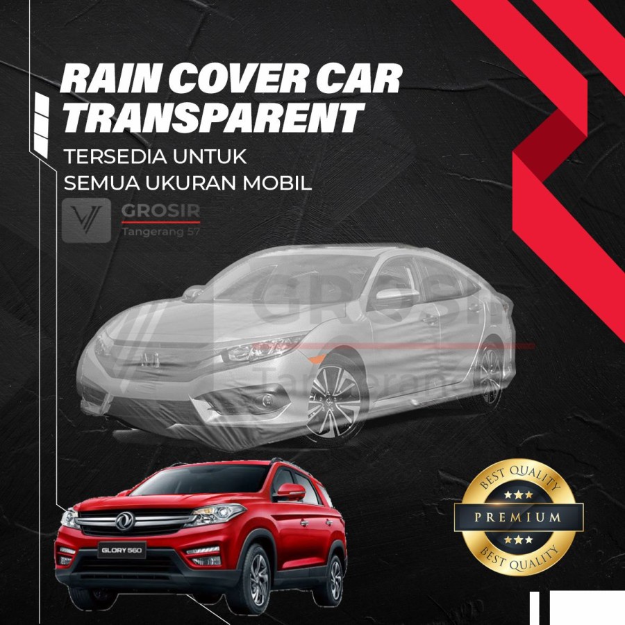 Sarung Mobil Transparan DFSK GLORY 560 Transparent Body Cover DFSK GLORY 560