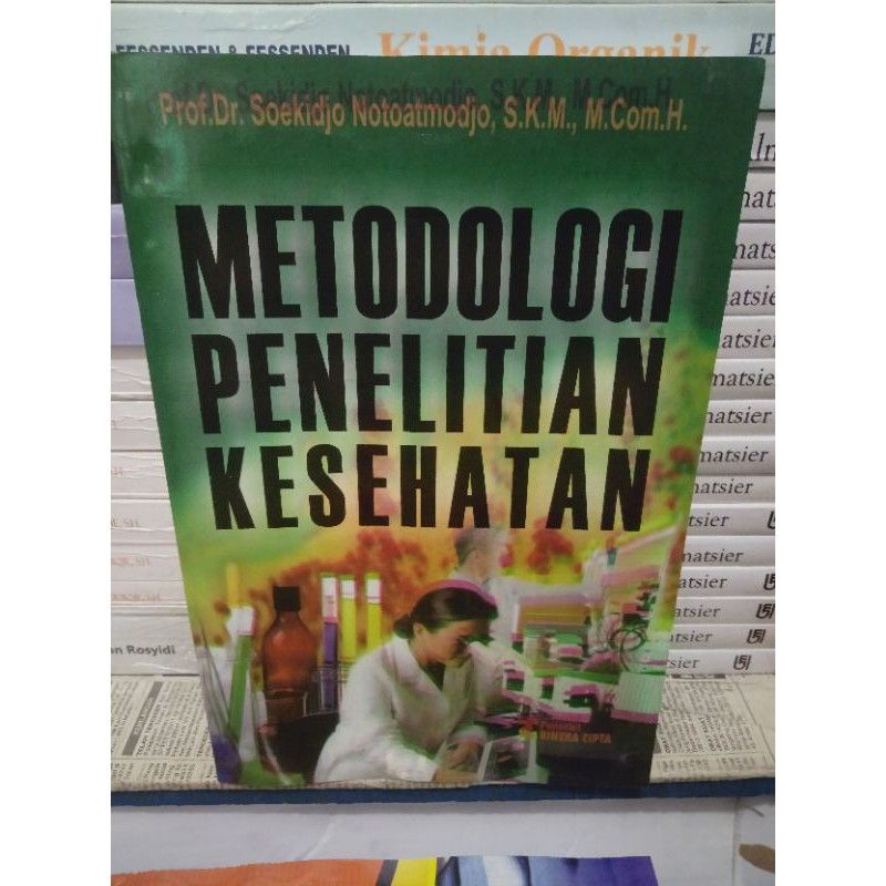 METODOLOGI PENELITIAN KESEHATAN KERTAS HVS / PUTIH PENULIS : SOEKIDJO NOTOATMODJO
