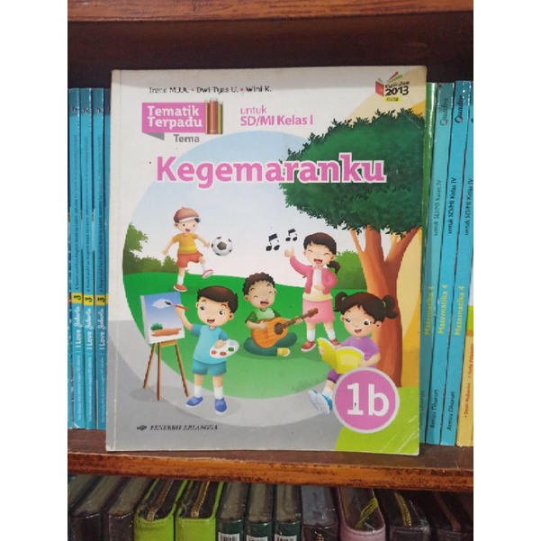 BUKU BEKAS TEMATIK TERPADU KELAS 1 SD JILID 1B ERLANGGA KURIKULUM 2013