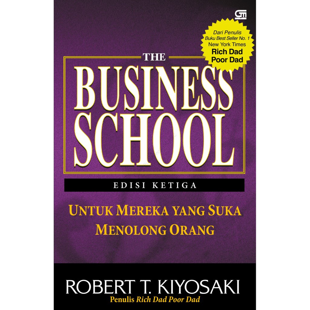 (Original) Buku Robert T. Kiyosaki Rich Dad Poor Dad Cashflow Quadrant Business School-The Business School