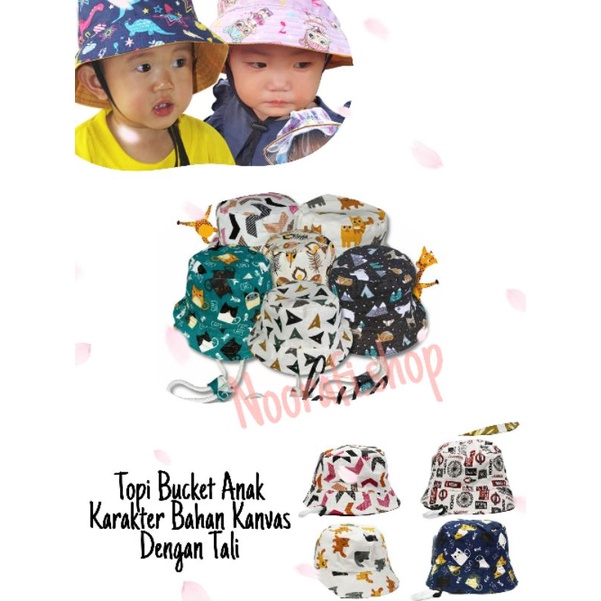 TOPI BUCKET ANAK BAHAN KANVAS DENGAN TALI - TOPI RIMBA ANAK KARAKTER - BUCKET HAT ANAK LAKI LAKI DAN