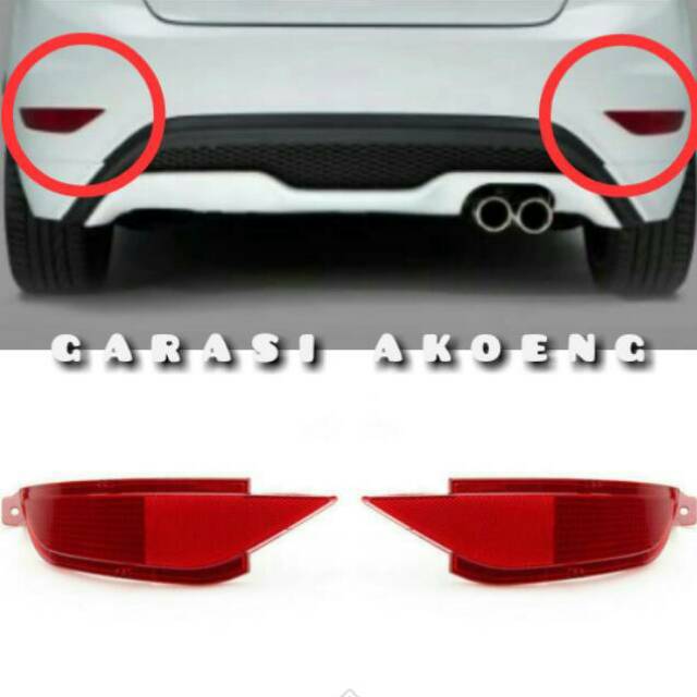Lampu Reflektor Bumper Belakang Ford Fiesta Kanan Kiri Reflector Bemper Belakang Mata Kucing Foglamp